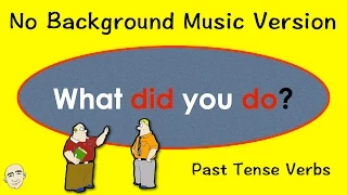 What Did You Do? (past tense verbs) | Mark Kulek - ESL