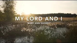 My Lord and I | Songs and Everlasting Joy