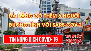 Đà Nẵng có thêm 6 người dương tính với SARS-CoV-2 | Video AloBacsi