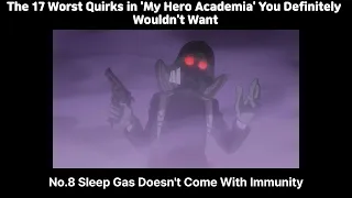 The 17 Worst Quirks in 'My Hero Academia' You Definitely Wouldn't Want