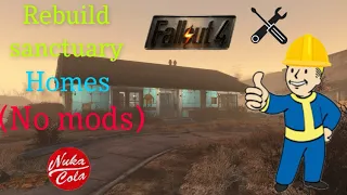 How to fix houses in sanctuary hills in fallout 4 (no mods)