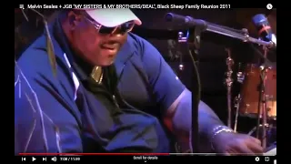 JGB + Melvin Seals MY SISTERS AND MY BROTHERS + DEAL, 2:36 @ Black Sheep Family Reunion  8/1/11