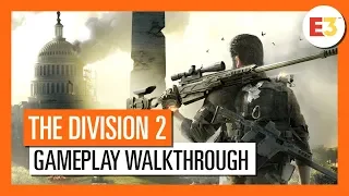THE DIVISION 2: GAMEPLAY WALKTHROUGH (4K)  - E3 2018