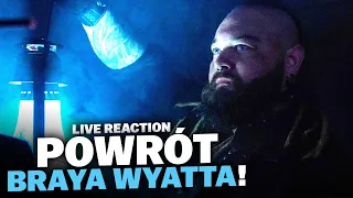 POWRÓT BRAYA WYATTA! - LIVE REACTION