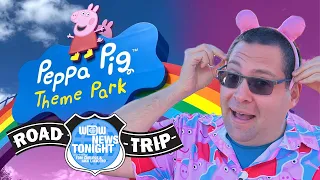 WDWNT Road Trip To Peppa Pig Theme Park Grand Opening