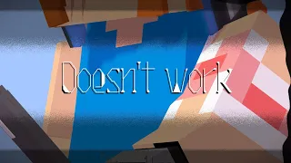 Doesn't work meme || minecraft animation ||