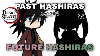 Past Hashiras Meets Future Hashiras (By Ayumi) | Demon Tanjiro AU |