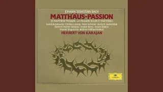 J.S. Bach: St. Matthew Passion, BWV 244 / Part Two - No. 78 Chorus I/II: "Wir setzen uns mit...