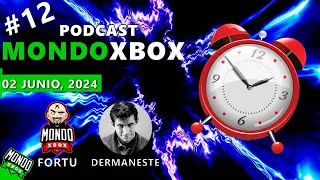 MondoXbox Podcast #12, de todo en la cuenta atrás al Showcase