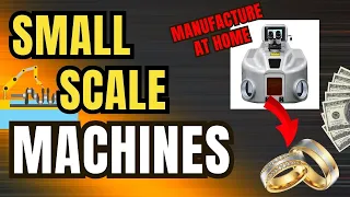 Top 16 Small Manufacturing Machines List | Small-Scale Manufacturing Machines | Startup Machinery