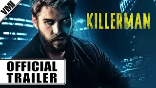 Killerman (2019) - Official Trailer | VMI Worldwide