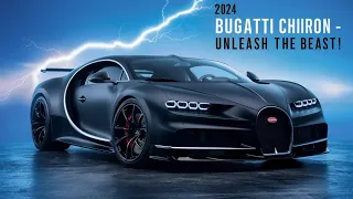 "2024 Bugatti Chiron: Ultimate Supercar Review"