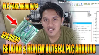 Belajar dan Review Outseal PLC Arduino! PLC Arduino!?