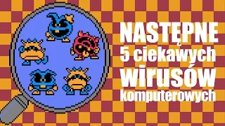 Następne 5 ciekawych wirusów komputerowych (#4)