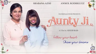 AUNTYJI | Shabana Azmi & Anmol Rodriguez |  Short Film  by Adeeb Rais |