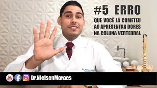 #5 ERRO QUE PROVAVELMENTE VOCÊ JÁ COMETEU AO APRESENTAR DOR NA COLUNA!