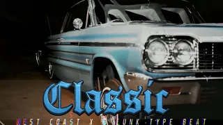 *SOLD* West Coast x G Funk Type Beat - Classic *SOLD*