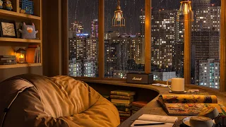 Jazz Music at Rainy Night City - Relaxing and Chill at Cozy Ambience For Work, Study, Focus