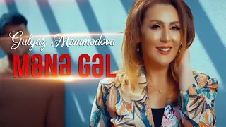 Gülyaz Məmmədova - Mənə Gəl (Yeni 2021)