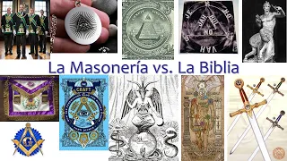 La Masonería vs. La Biblia