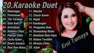 17 LAGU KARAOKE DUET ERNI TAMAYA