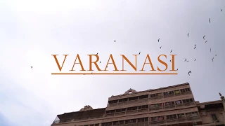 VARANASI - BANARAS - TRAVEL FILM