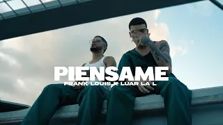 Frank Louis & Luar La L - Piensame (Video Oficial)