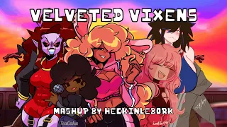 Velveted Vixens [Satin Panties x Carol Roll x Rising Star & More] (Cancelled Collab Mix)