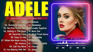 ADELE Best Songs Playlist 2024 - ADELE Greatest Hits Full Album 2024