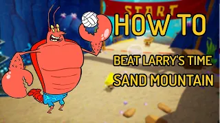 Beat Larry's Time - Sand Mountain: Battle for Bikini Bottom Rehydrated