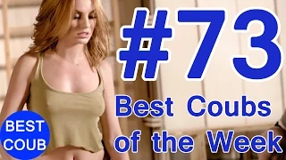 Best Coub of the Week | Лучшие Кубы Недели #73