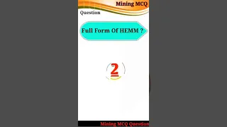 Full Form Of HEMM ? #gs #gkshorts #shorts #Mining MCQ Question #ytshorts #youtubeshorts