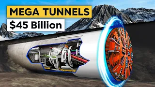 Europe's $45BN Mega Tunnels through the Alps