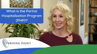 What is the Partial Hospitalization Program (PHP)?- Turning Point Centers