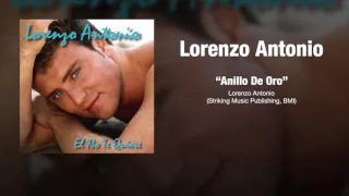 Lorenzo Antonio - "Anillo De Oro"