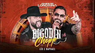 Léo e Raphael - Bigodin de Chopp (Aquece em Londrina)