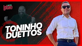 TONINHO DUETTOS | PODCAST do LOBÃO - EP. 236