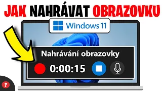 Jak NAHRÁVAT OBRAZOVKU ve Windows 11 - Jak natáčet hry na Windows 11 | Návod