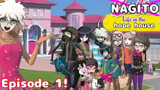 [Episode 1/Part 1] Nagito! Life in the hope house!