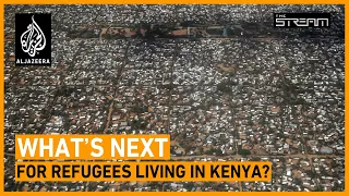 Why is Kenya trying to close one of the world's biggest refugee camps? | The Stream