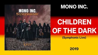 MONO INC. - "Children of the dark (Symphonic live)" [2019]