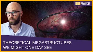 Theoretical Megastructures we Might One Day See