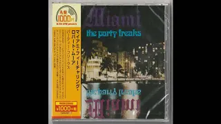 Party Freaks  - Miami feat Robert Moore (1974)