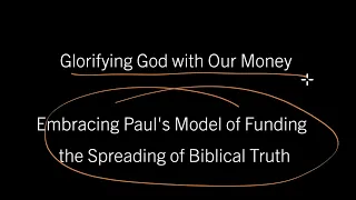 Glorifying God with Our Money