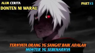 TERNYATA MOSNTER YG SANGAT DITAKUTI MUNCUL | Alur cerita DONTEN NI WARAU PART3 #alurcerita