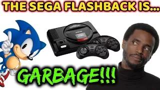 WHY THE SEGA GENESIS FLASHBACK BY ATGAMES IS AWFUL!!!