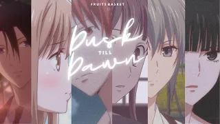 Fruits Basket | Dusk Till Dawn |AMV|