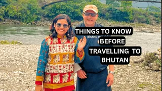 How to travel Bhutan | Things to know before travelling Bhutan | 1st Day in Bhutan