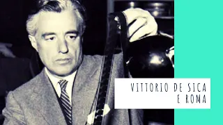 Pillola slowtalk "Vittorio De Sica e Roma"