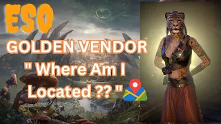 ESO How to find the Golden Vendor